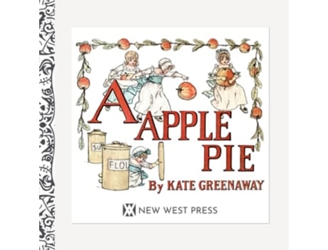 Livro A Apple Pie de Kate Greenaway (Inglês)