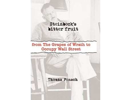 Livro Steinbecks Bitter Fruit de Thomas Fensch (Inglês)