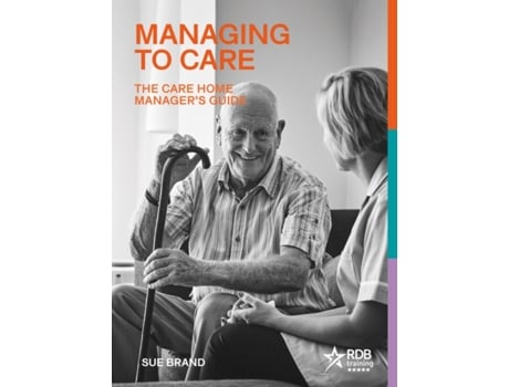 Livro Managing to Care The Care Home Managers Guide de Brand Sue (Inglês)