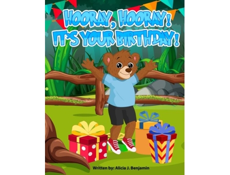 Livro Hooray, Hooray! Its Your Birthday! De Benjamin, Alicia Et Al. (inglês)