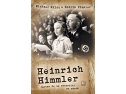 Livro Heinrich Himmler Cartas De Um Assassino Em Massa de Michael Wildt (Português do Brasil)
