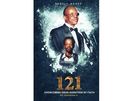 Livro 121 Overcoming Drug Addiction By Faith De Burton Barr Jr (inglês)
