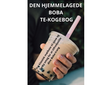Livro DEN HJEMMELAGEDE BOBA TE-KOGEBOG de Karla Fransson (Inglês)