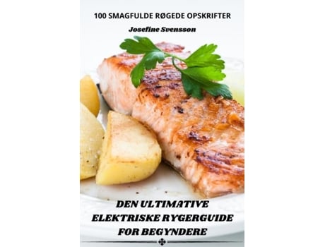 Livro Den Ultimative Elektriske Rygerguide For Begyndere De Josefine Svensson (inglês)