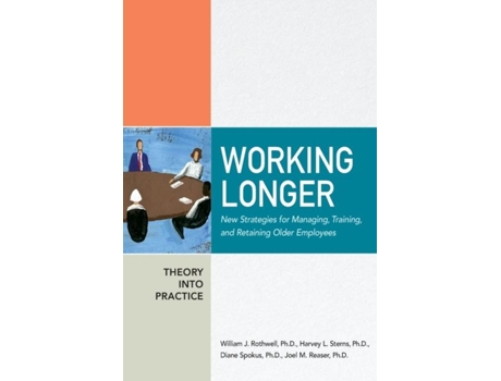 Livro Working Longer De Joel Reaser (inglês)