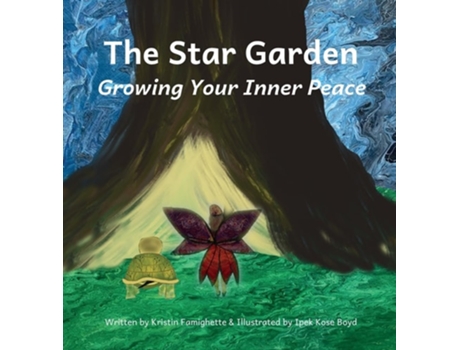 Livro The Star Garden Growing Your Inner Peace de Kristin Famighette (Inglês)