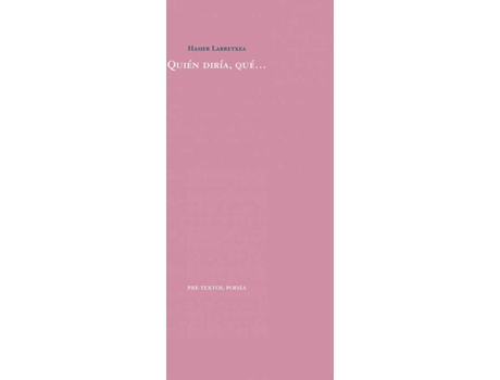 Livro Quièn Diría, Què... de Hasier Larretxea (Espanhol)