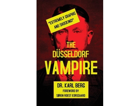 Livro The Düsseldorf Vampire De Karl Berg (inglês)