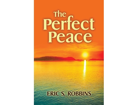 Livro The Perfect Peace de Eric S Robbins (Inglês)