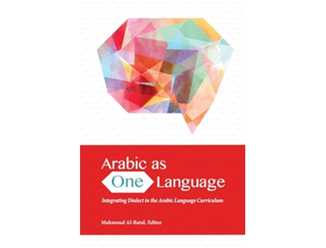 Livro Arabic as One Language de Mahmoud Al-Batal (Inglês - Capa Dura)