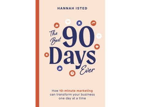 Livro The Best 90 Days Ever de Hannah Isted (Inglês - Capa Dura)
