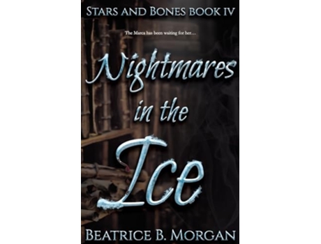 Livro Nightmares in the Ice de Beatrice B Morgan (Inglês)