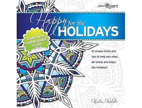 Livro Happy for the Holidays: 12 simple tricks to help you relax, de-stress and enjoy the holidays Kristen Webster (Inglês)