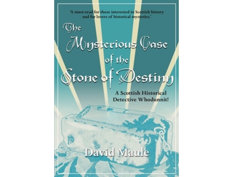Livro The Mysterious Case of the Stone of Destiny de David Maule (Inglês)