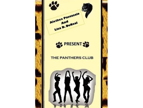 Livro The Panthers Club de Lisa DeNeal Alethea Pascascio (Inglês)