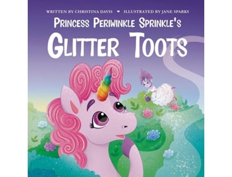 Livro Princess Periwinkle Sprinkles Glitter Toots An Enchanted Rainbow Realm Book de Christina Davis (Inglês)