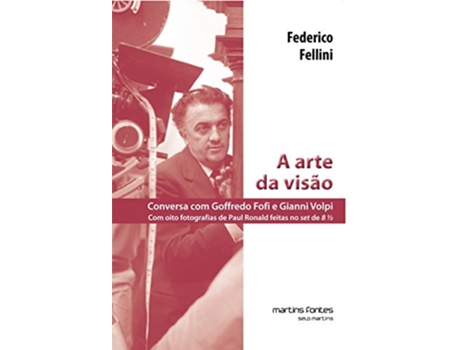 Livro Arte Da Visao, A de Federico Fellini (Português do Brasil)
