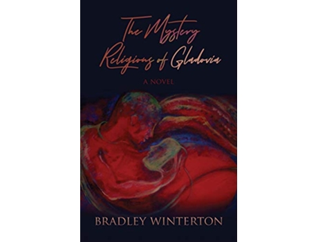 Livro The Mystery Religions of Gladovia de Bradley Winterton (Inglês)