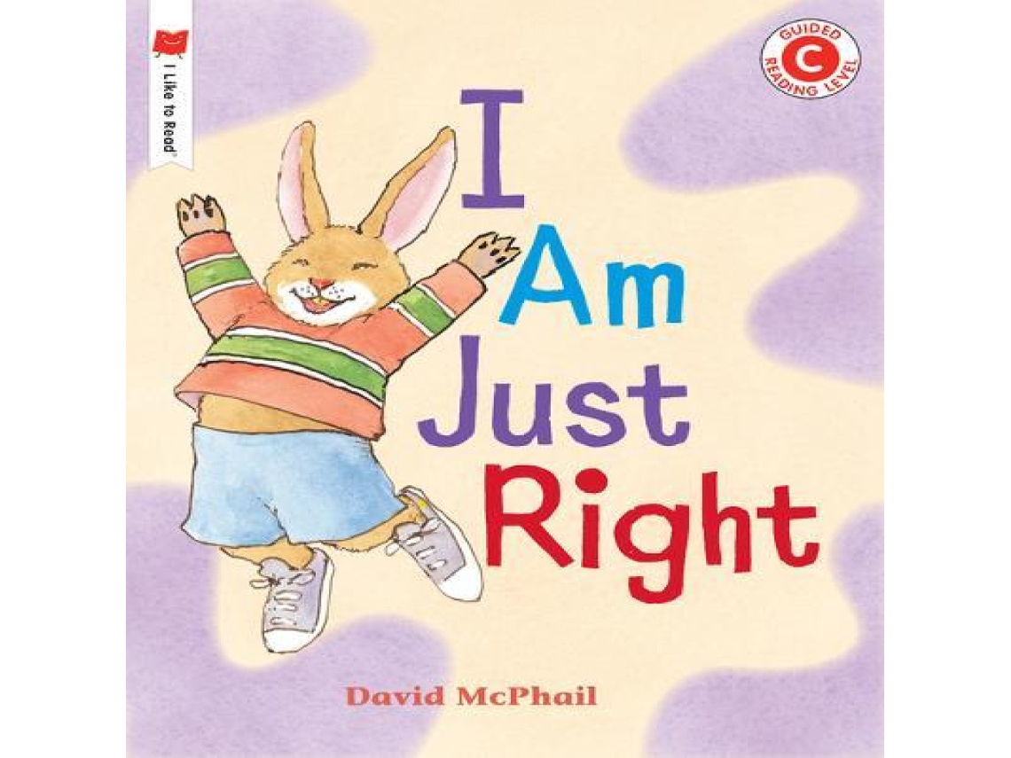 Livro I Am Just Right de David McPhail (Inglês)
