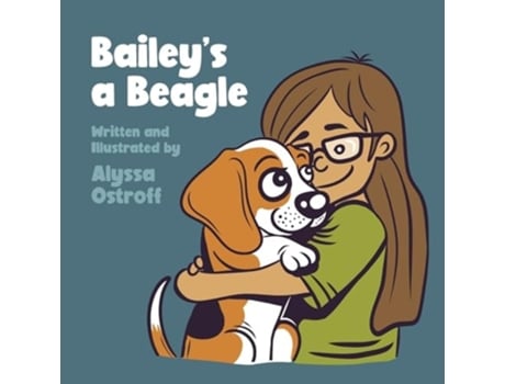 Livro Baileys a Beagle de Alyssa Ostroff (Inglês)