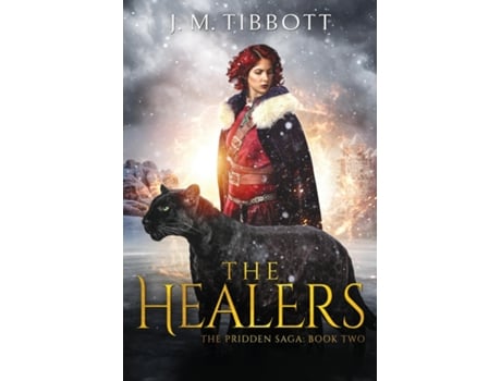 Livro The Healers The Pridden Saga Book 2 de J M Tibbott (Inglês)