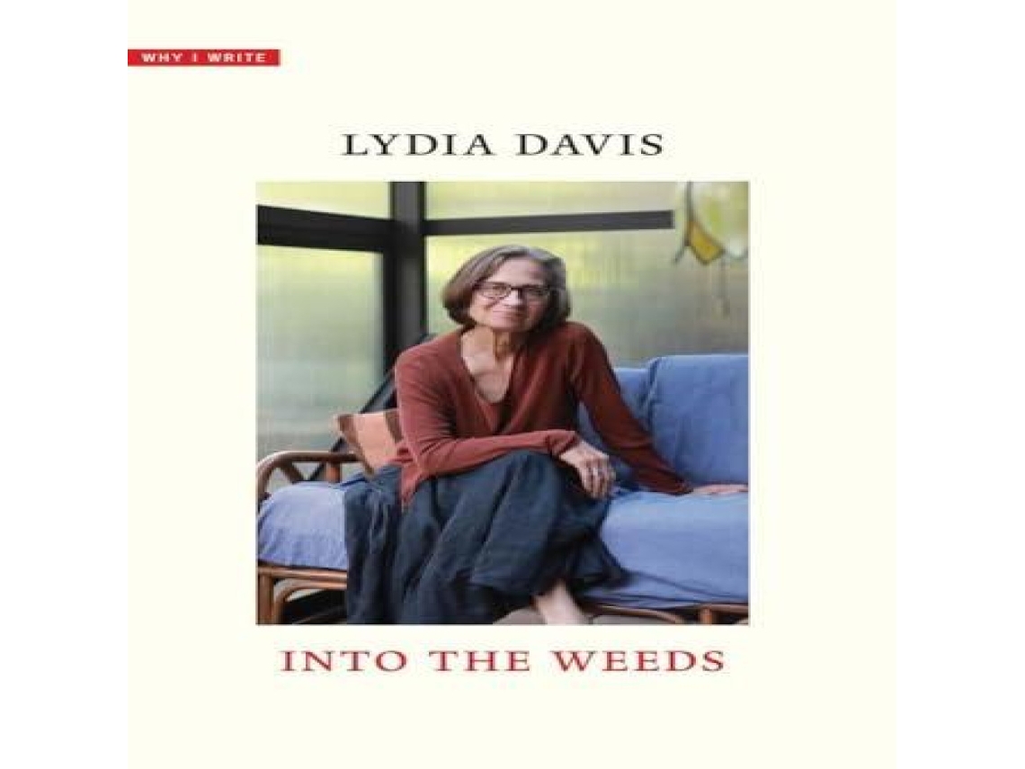 Livro Into the Weeds de Lydia Davis (Inglês)