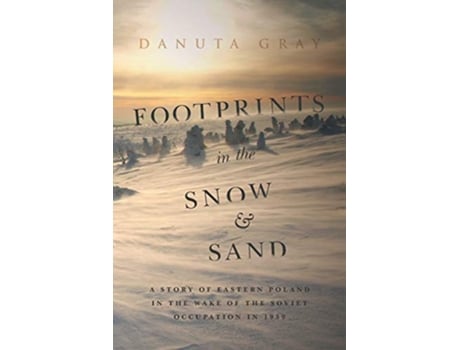 Livro Footprints in The Snow and Sand de Danuta Gray (Inglês)