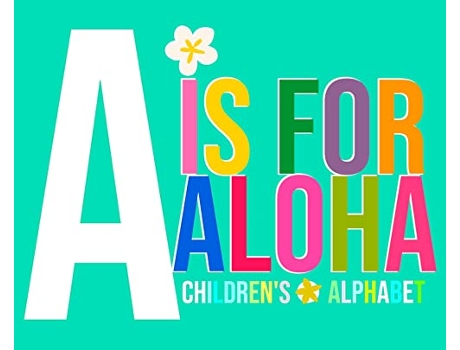 Livro A is for Aloha Childrens Alphabet de T Gabriel (Inglês - Capa Dura)