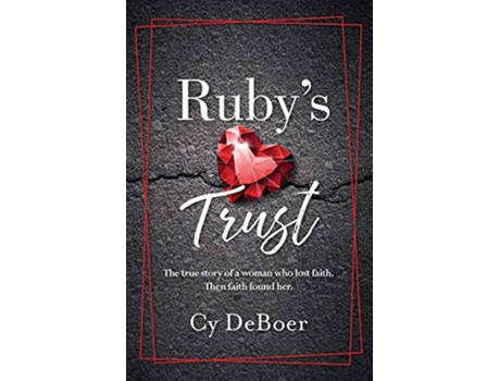 Livro Rubys Trust de Cy DeBoer (Inglês)