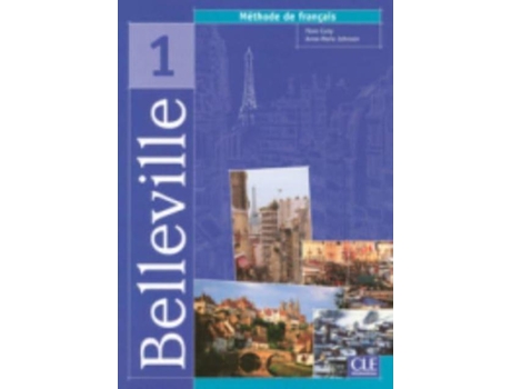 Livro Belleville 1 Livre de lélève Students Book French Edition de Flore Cuny And Anne-Marie Johnson (Francês)