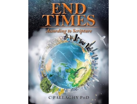 Livro End Times According to Scripture de Charles Pallaghy (Inglês)