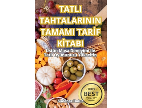 Livro TATLI TAHTALARININ TAMAMI TARIF KITABI de Sudenaz Bulut (Inglês)