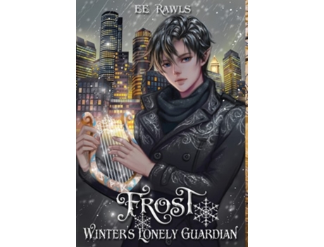 Livro Frost, Winters Lonely Guardian De E E Rawls (inglês - Capa Dura)
