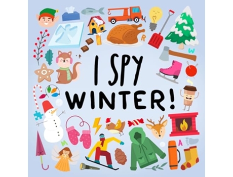 Livro I Spy - Winter! A Fun Guessing Game for Kids Age 2 de Webber Books (Inglês)