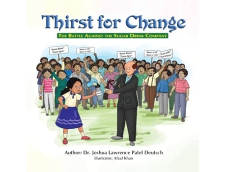 Livro Thirst for Change The Battle Against the Sugar Drink Company de Dr Joshua Lawrence Patel Deutsch (Inglês)