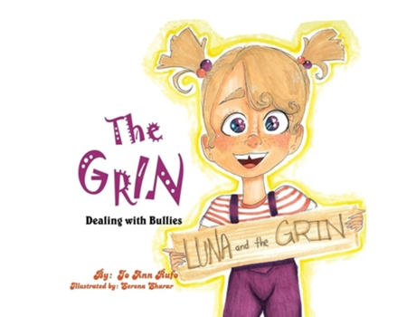 Livro The Grin Dealing With Bullies De Jo Ann Rufo (inglês)