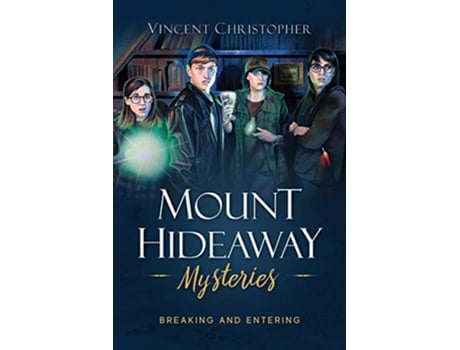 Livro Mount Hideaway Mysteries Breaking and Entering de Vincent Christopher (Inglês)