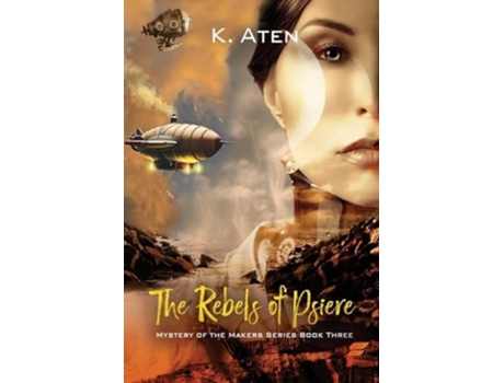 Livro The Rebels of Psiere de K Aten (Inglês)