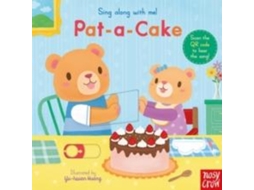 Livro Sing Along With Me! Pat-a-Cake de Nosy Crow Ltd (Inglês)