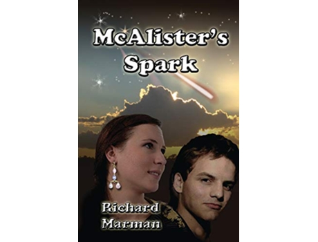 Livro Mc Alisters Spark The McAlister Line Sequel de Richard Marman (Inglês)
