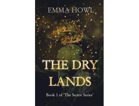 Livro The Dry Lands TikTok Made Me Buy It! The epic slow-burn enemies to lovers fantasy adventure de Emma Howl (Inglês)