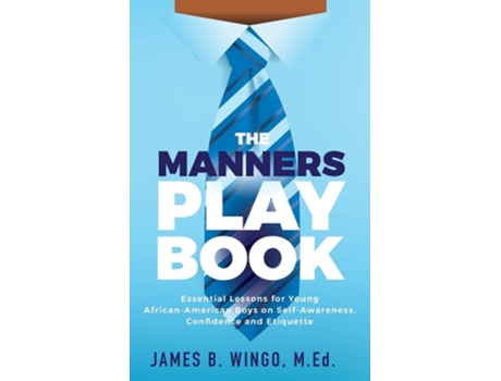 Livro The Manners Playbook de James B Wingo (Inglês)