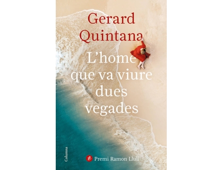 Livro LHome Que Va Viure Dues Vegades de Gerard Quintana (Catalão)