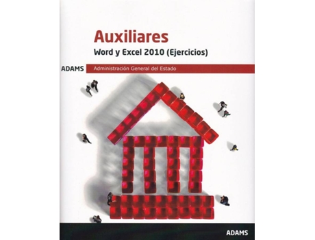 Livro Word Y Excel 2010 Auxiliares Administración General Del Estado de Vários Autores (Espanhol)