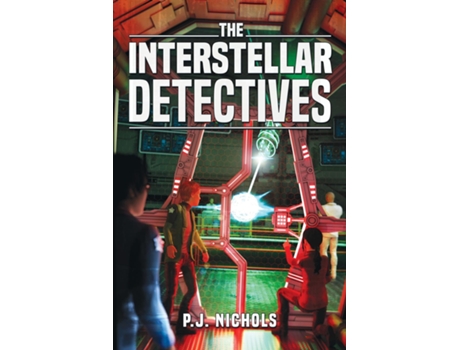 Livro The Interstellar Detectives de PJ Nichols (Inglês)