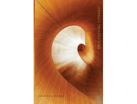 Livro Descending Upward De Constance Stadler (inglês)