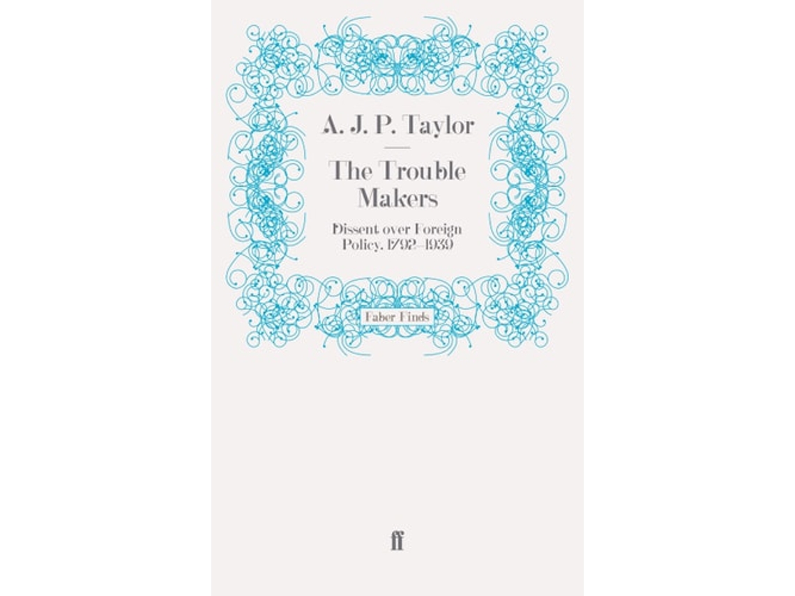 Livro The Trouble Makers de AJP Taylor (Inglês)