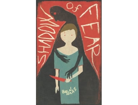 Livro Shadow Of Fear De Ben Naas (inglês)