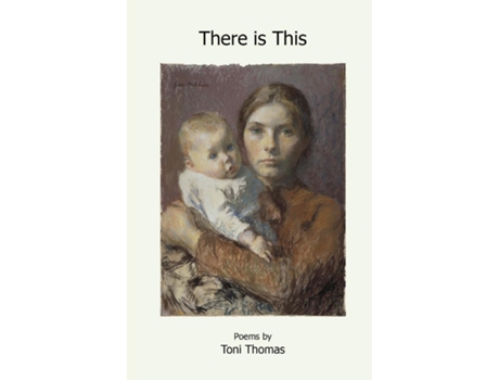 Livro There is This de Toni Thomas (Inglês)