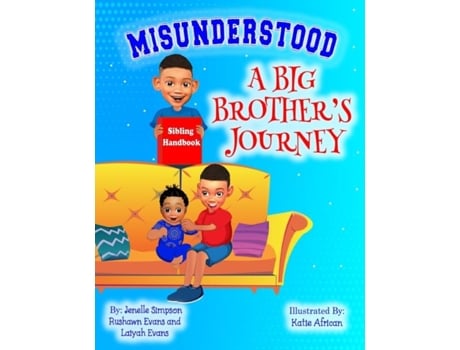 Livro Misunderstood A Big Brothers Journey De Jenelle Simpson (inglês)